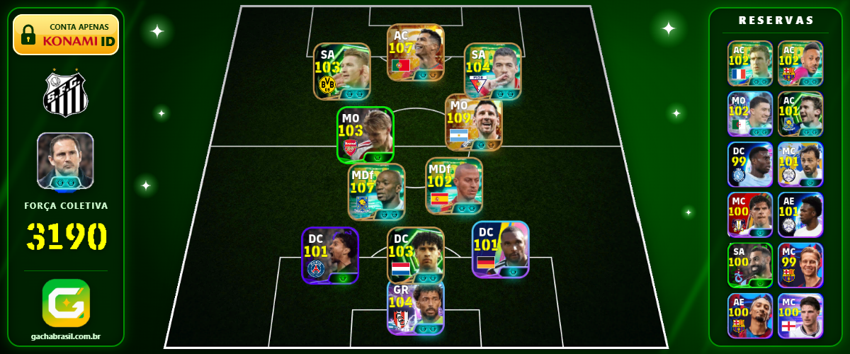 Imagem da oferta [FORÇA: 3190] MESSI 109 + MAKELELE 107 + CR7 107 + VÓZINHA 104 - CONTA EFOOTBALL MOBILE